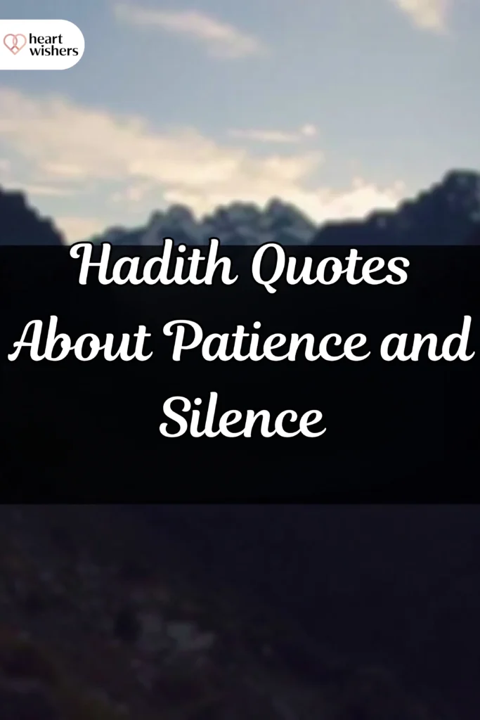 Hadith Quotes About Patience and Silence