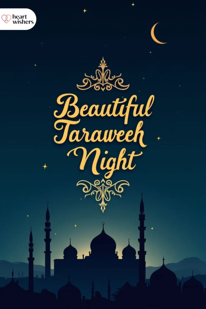 Beautiful Taraweeh Night Wishes