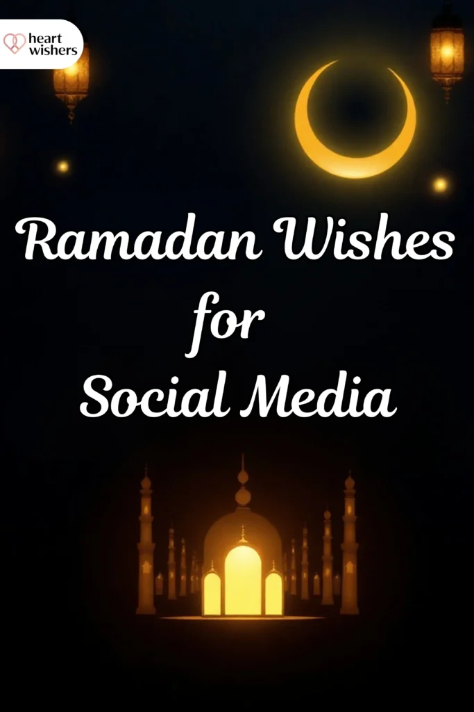 Ramadan Wishes for Social Media
