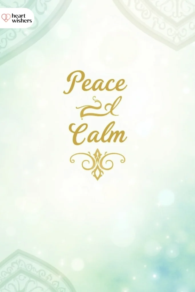 Peace and Calm Islamic Wishes