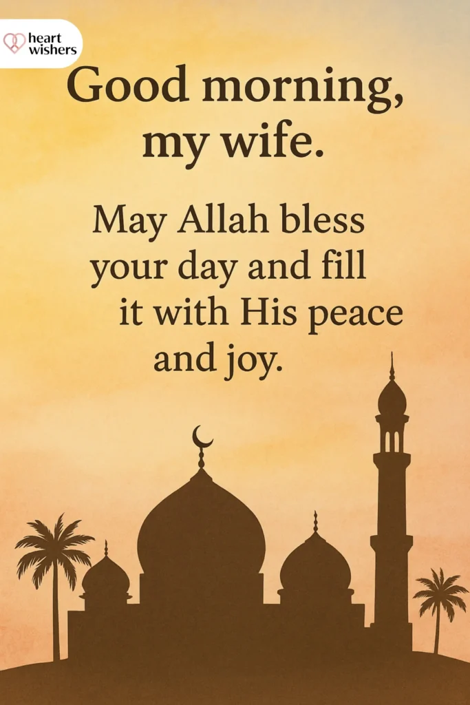 Morning Islamic Love Quotes For Wife