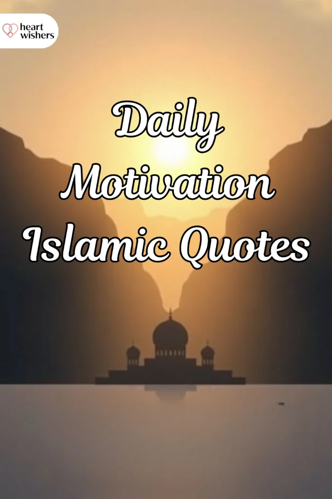Daily Motivation Islamic Quotes