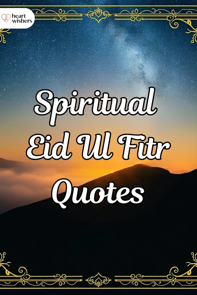 Spiritual Eid Ul Fitr Quotes
