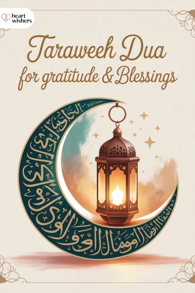 Taraweeh Dua for Gratitude and Blessings