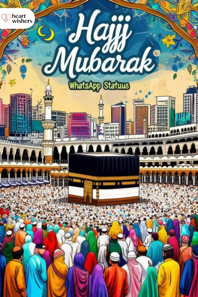 Hajj Mubarak WhatsApp Status Ideas