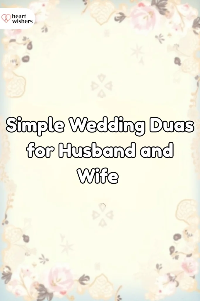 Simple Wedding Duas for Husband and Wife