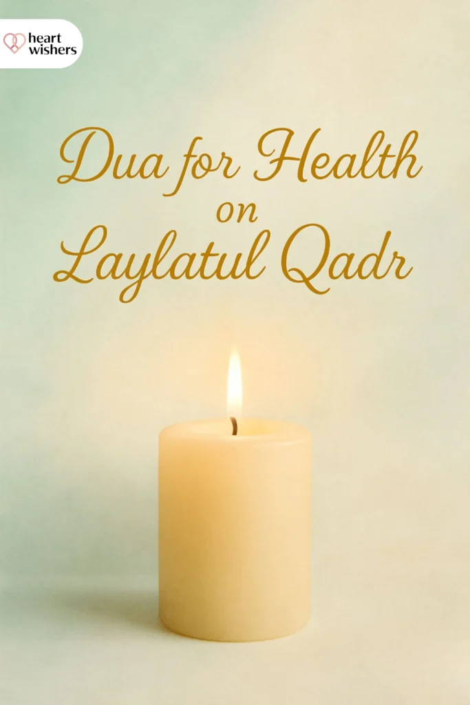 Laylatul Qadr Dua for Health