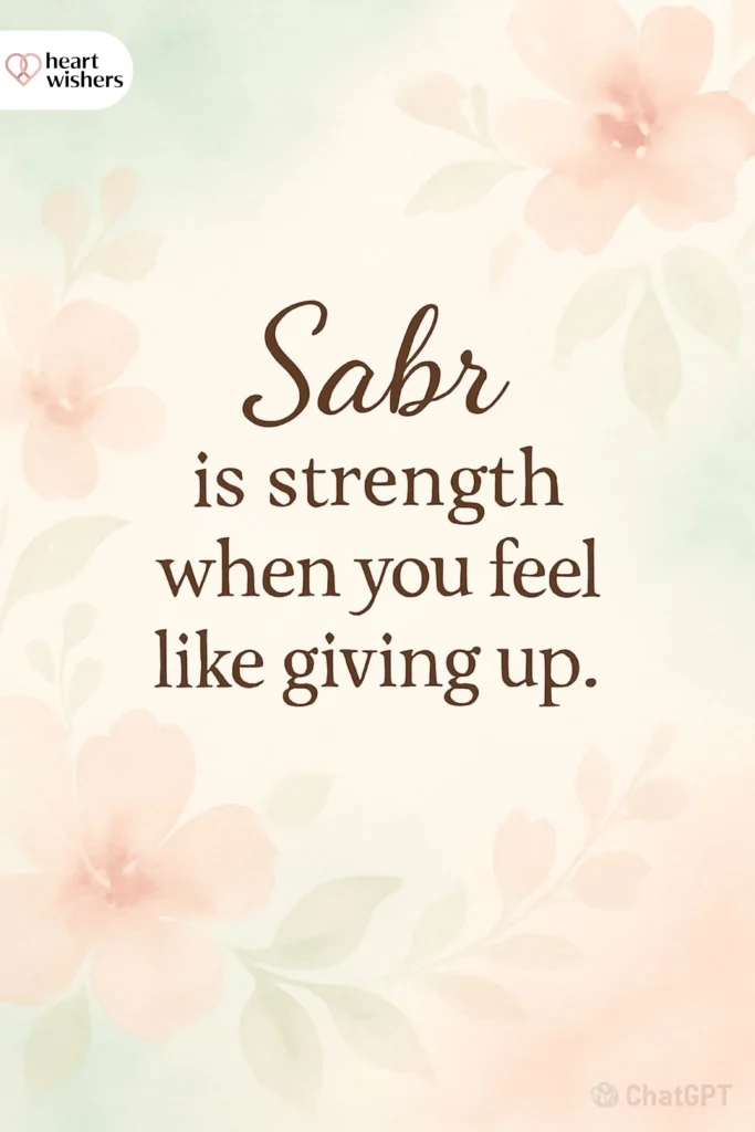 Sabr Quotes For Strength