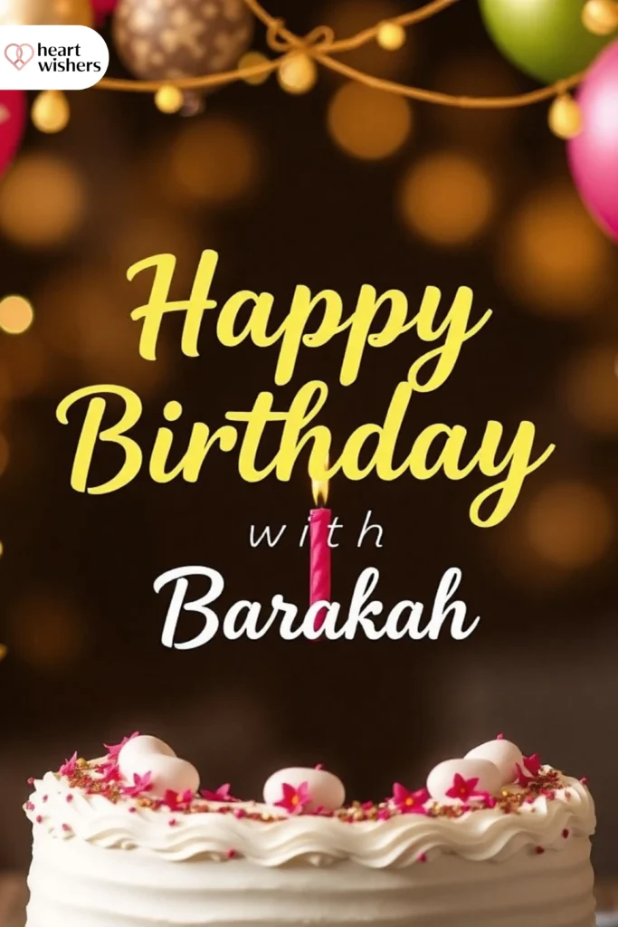 Birthday Wishes with Barakah