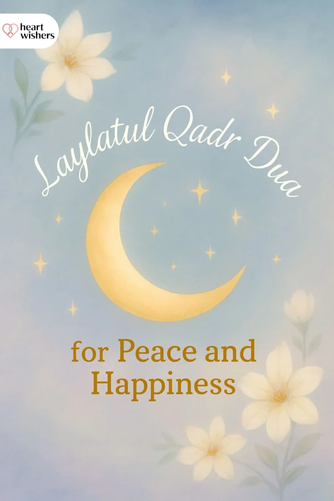 Laylatul Qadr Dua for Peace and Happiness