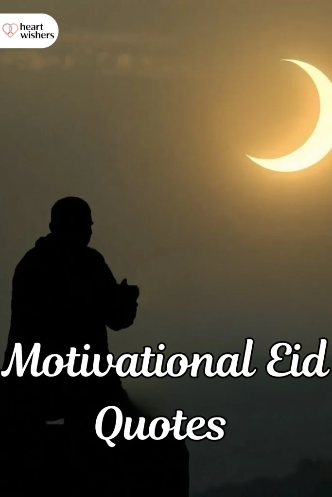 Motivational Eid Quotes
