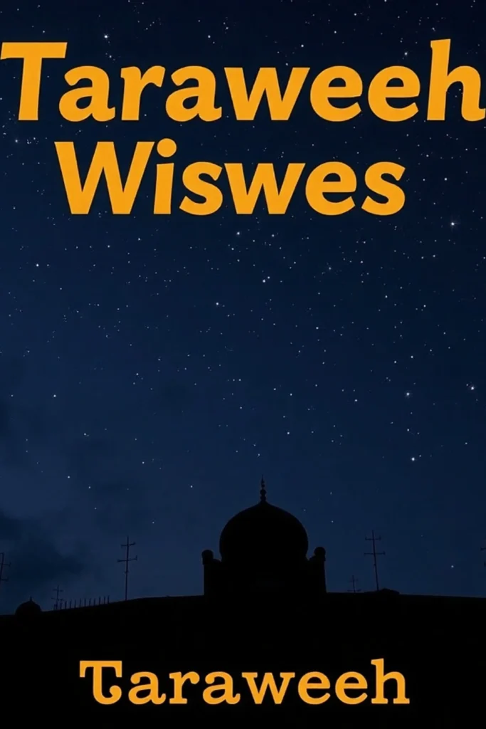 Taraweeh Wishes for Social Media Captions