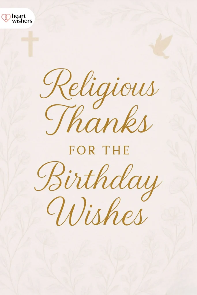 Religious Thanks for the Birthday Wishes