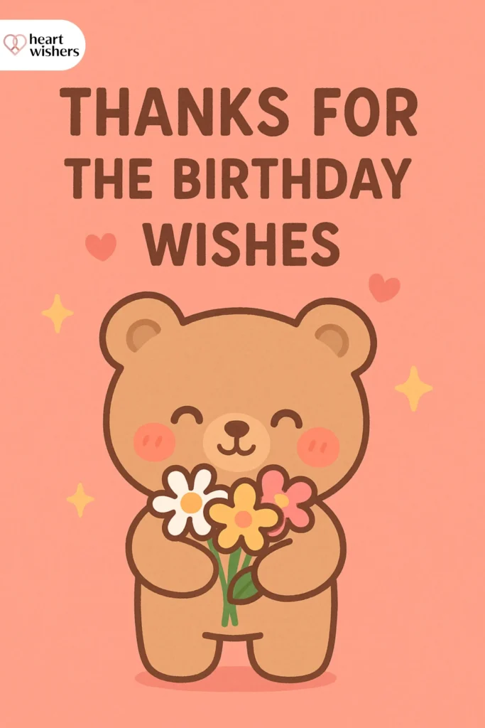Cute Thanks for the Birthday Wishes