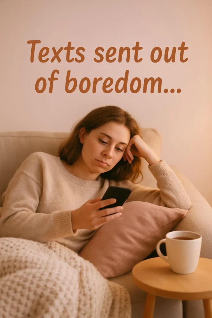 Funny Random Things to Text When Bored