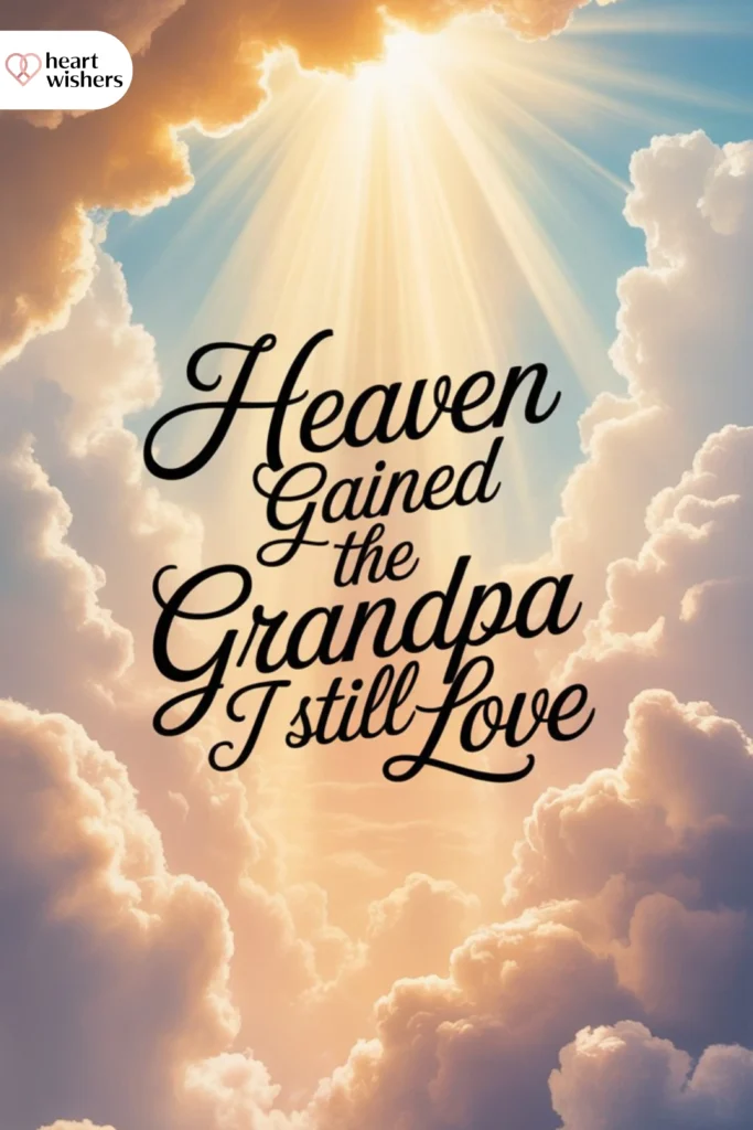 Grandfather In Heaven Quotes