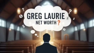 Greg laurie net worth