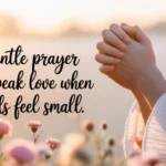 Sweet Short Prayer For Someone Special
