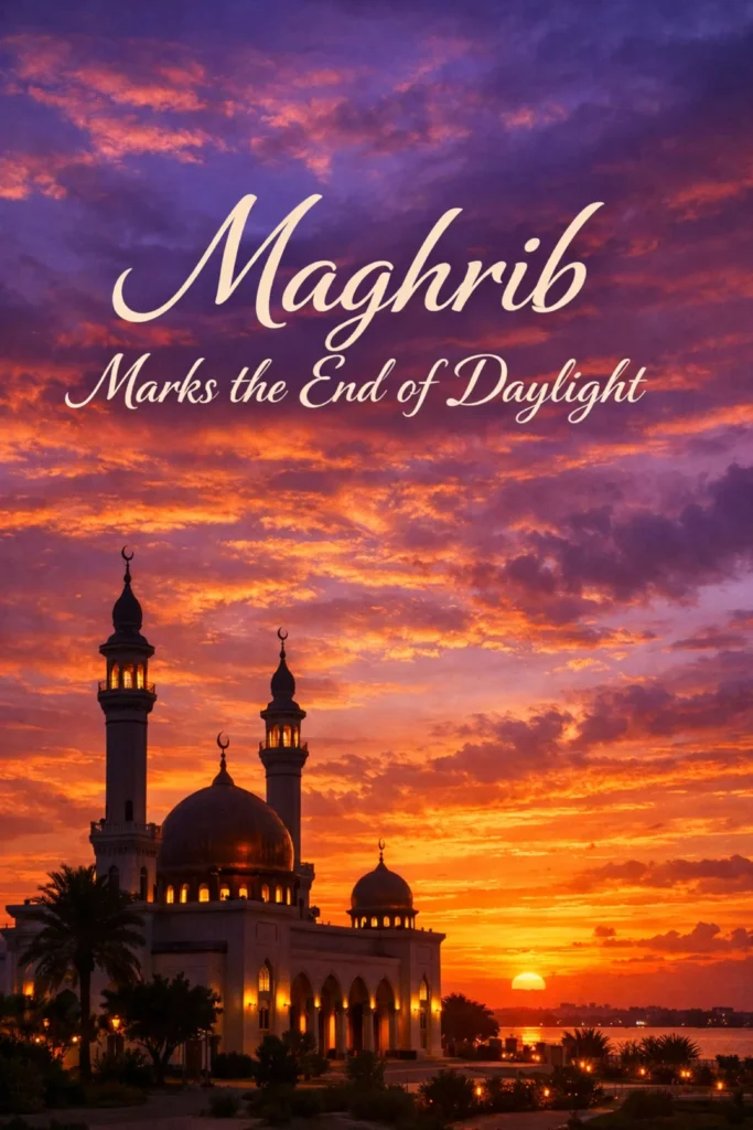 Maghrib: Sunset Prayer